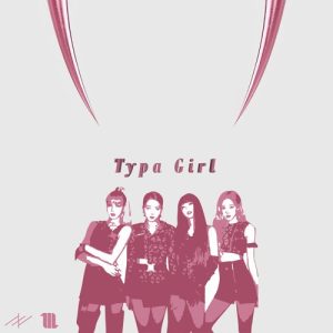 دانلود آهنگ Typa Girl از BLACKPINK