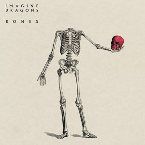 دانلود آهنگ Bones از Imagine Dragons