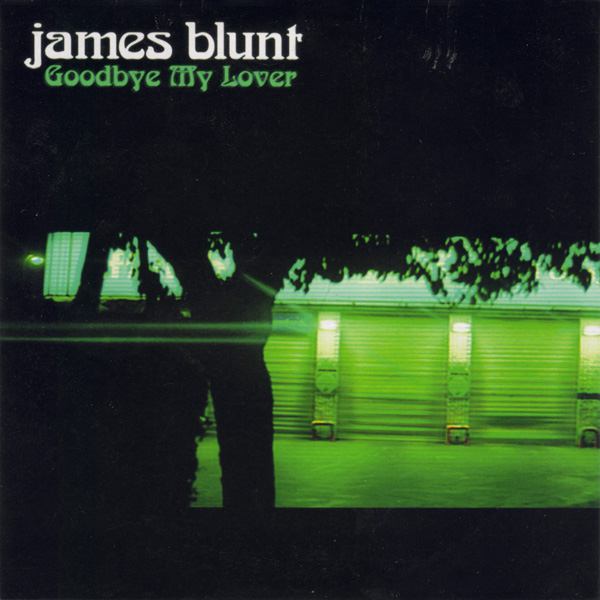 دانلود آهنگ Goodbye My Lover از James Blunt