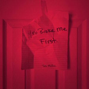 دانلود آهنگ You broke me first از Tate McRae