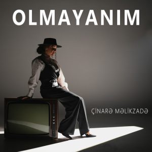 دانلود آهنگ Olmayanim از Cinare Melikzade