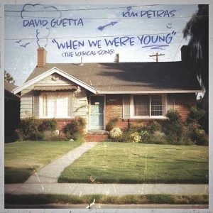 دانلود آهنگ When We Were Young (The Logical Song) از David Guetta & Kim Petras