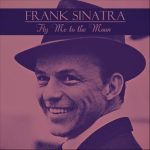 دانلود آهنگ Fly Me To The Moon از Frank Sinatra